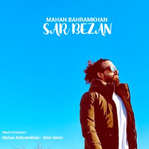 Sar Bezan — Mahan Bahramkhan cover art