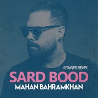 Sard Bood (Remix) — Mahan Bahramkhan cover art