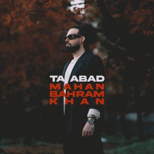 Ta Abad — Mahan Bahramkhan cover art