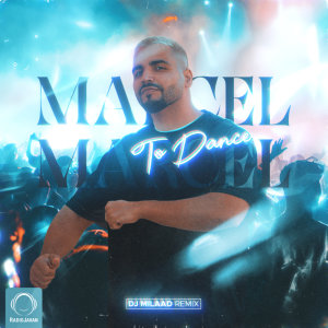 To Dance (DJ Milaad Remix) — Marcel cover art