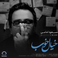 Khiale Khoob — Masoud Emami cover art