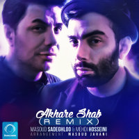 کاور آهنگ آخر شب ریمیکس از مسعود صادقلو