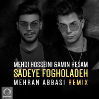Sadeye Fogholade (Mehran Abbasi Remix) — Mehdi Hosseini cover art