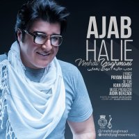 Ajab Halie — Mehdi Yaghmaei cover art