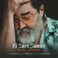 Bi Saro Saman — Mehdi Yaghmaei cover art