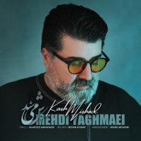 Mehdi Yaghmaei - 'Kash Mishod'
