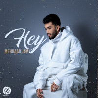 Hey — Mehraad Jam cover art