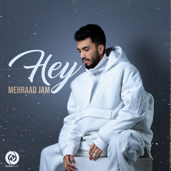 Hey song by Mehraad Jam