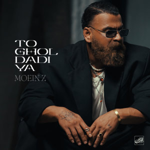 To Ghol Dadiya — Moein Z cover art
