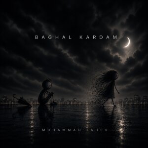 Baghal Kardam (Acoustic Version) — Mohammad Taher cover art