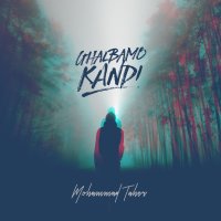 Ghalbamo Kandi — Mohammad Taher cover art