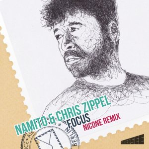 Focus (Chris Zippel Remix) — Namito cover art