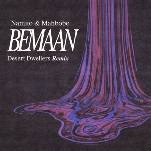 کاور آهنگ Bemaan (Remix) از نامیتو