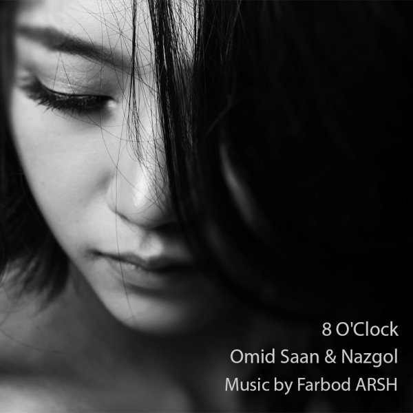 Omid Saan & Nazgol - Saate 8 Song'