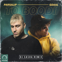 To Boodi (Ft Gdaal) DJ Sasha Remix