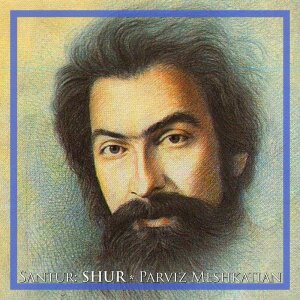 Zarbi Shur — Parviz Meshkatian cover art