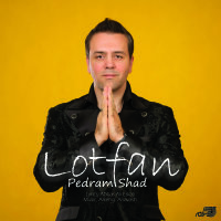 Pedram Shad - 'Lotfan'