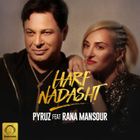 Harf Nadasht (Ft Rana Mansour) — Pyruz cover art