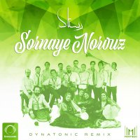 Sornaye Norouz (Dynatonic Remix) — Rastak Group cover art