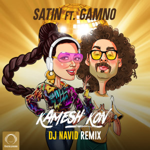 Kamesh Kon DJ Navid Remix — Satin cover art