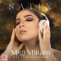 Migi Miram (Dynatonic Remix) — Satin cover art