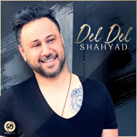 Del Del — Shahyad cover art