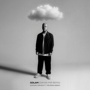Golam (Ft Mehran Abbasi) Dayan Mir Remix — Shayan Farhadi cover art