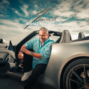 Aghaz Masti Remix — Siavash cover art