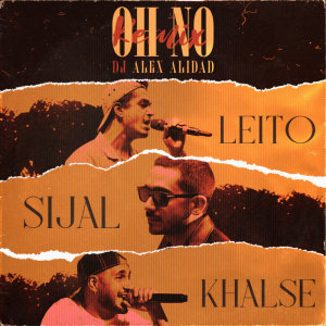 Oh No DJ Alex Alidad Remix — Sijal cover art