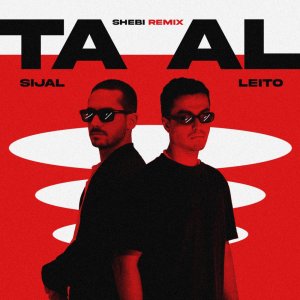 Ta Al Shebi Remix — Sijal cover art