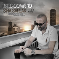 Bedoone To — Sina Sarlak cover art