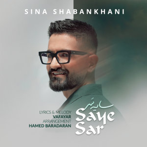 Saye Sar — Sina Shabankhani cover art