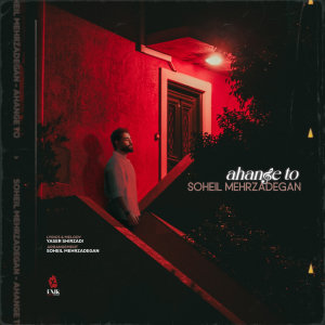 Ahange To — Soheil Mehrzadegan cover art