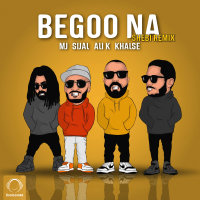 Cover of Begoo Na Shebi Remix