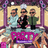 Party (Ft Fedi) — Talk Down cover art