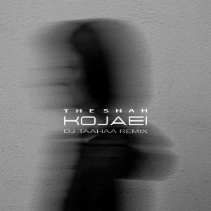 Kojaei (DJ Taahaa Remix)