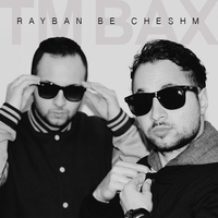 Rayban Be Cheshm — TM Bax cover art