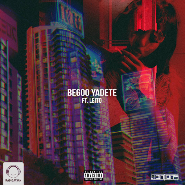 Begoo Yadete (Ft Behzad Leito) undefined Wantons