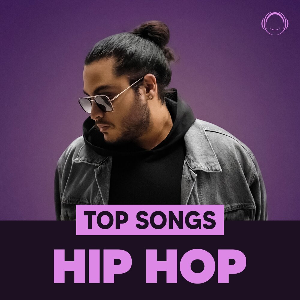 Top Songs Hip Hop