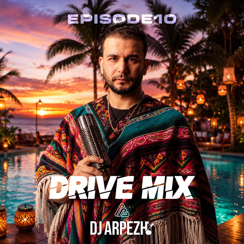 Drive Mix 10 undefined DJ Arpezh