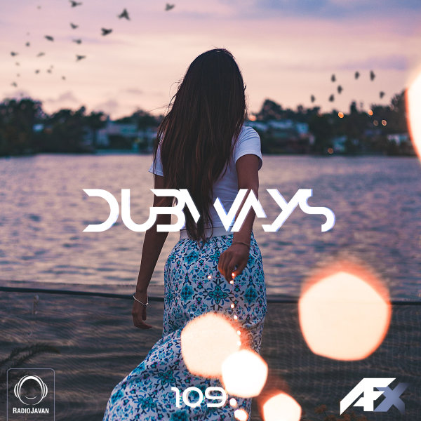Dubways - 'Episode 109'