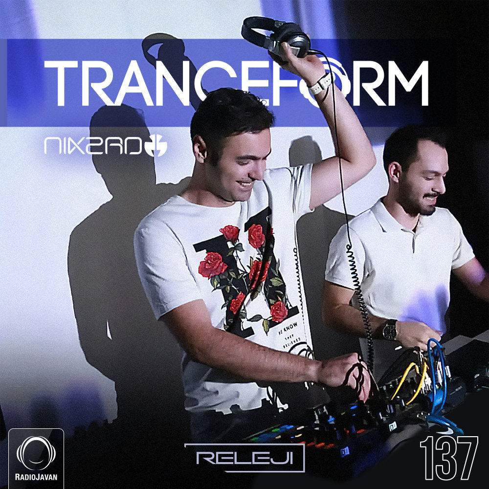 TranceForm 137 undefined Nikzad